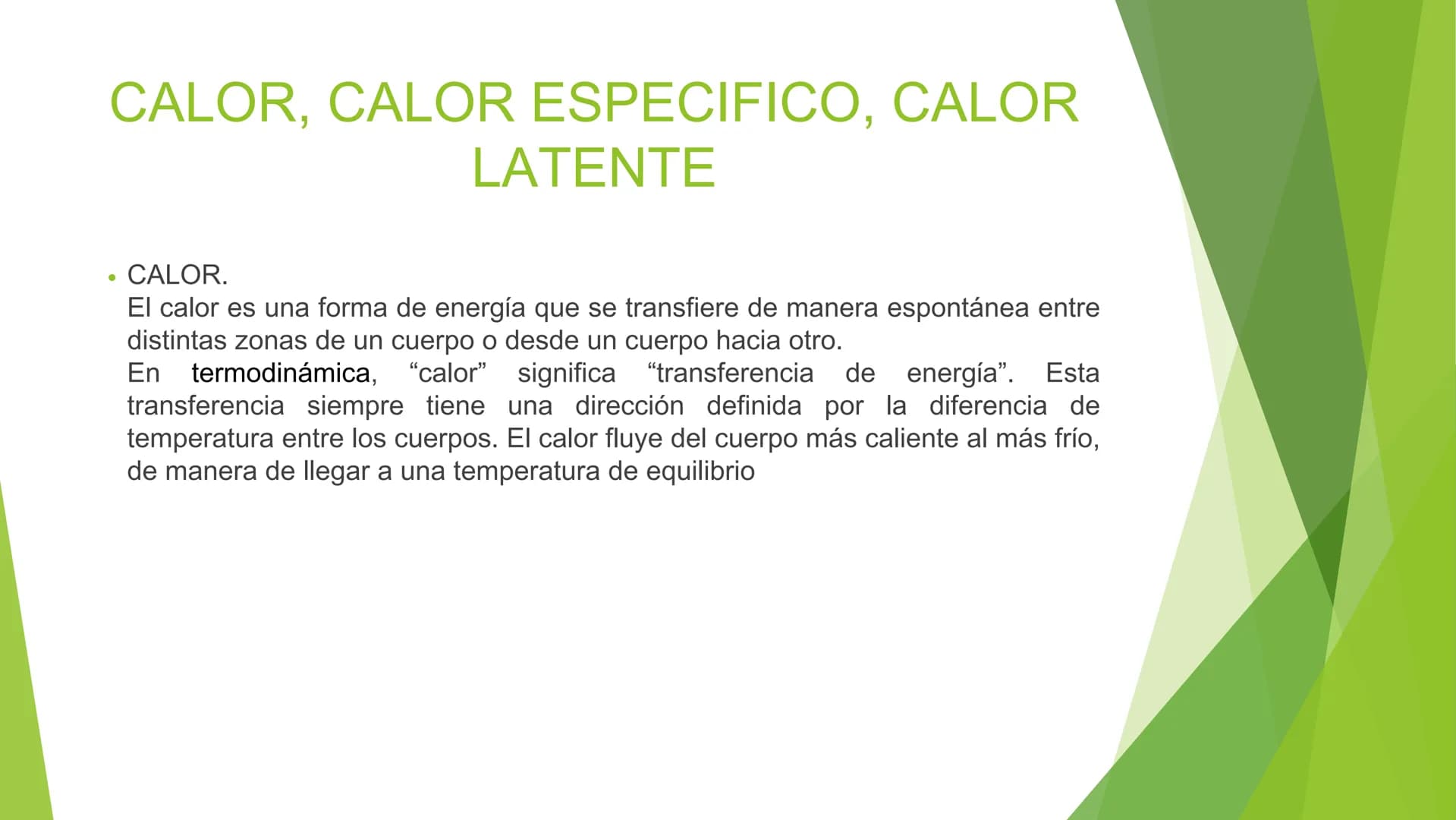 CALOR Y TEMPERATURA CALOR Y TEMPERATURA
Con frecuencia utilizamos los términos calor y temperatura para describir
eventos que observamos en 