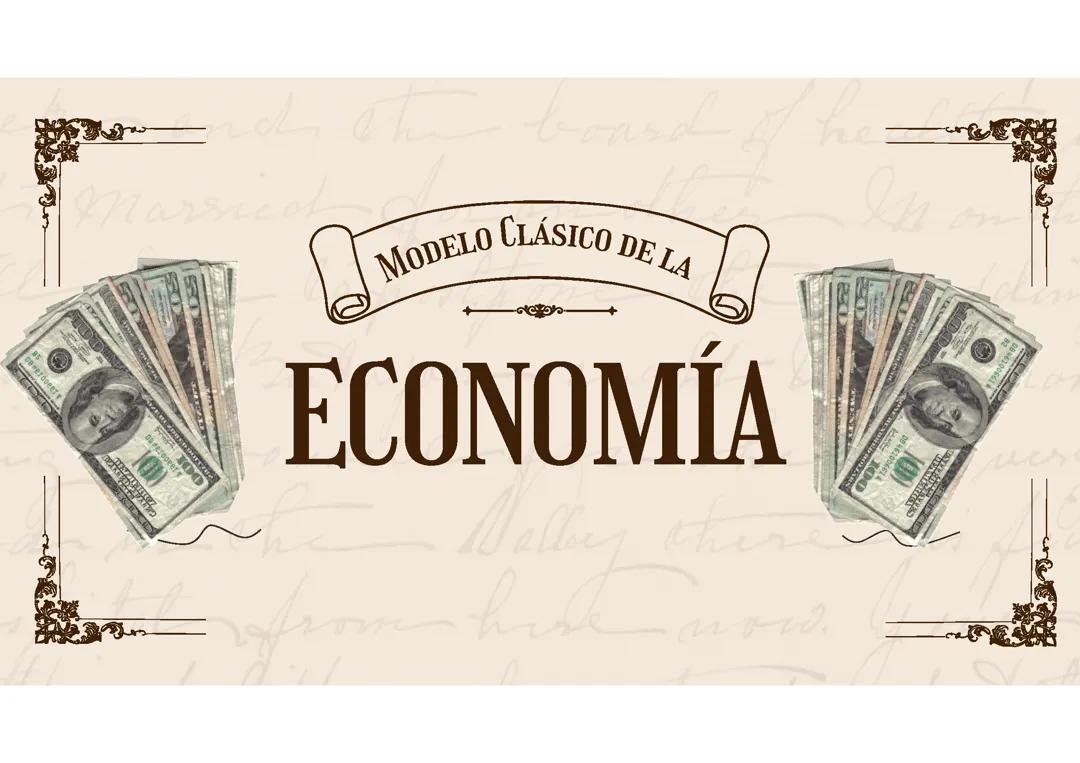 Modelo clasico de la economia