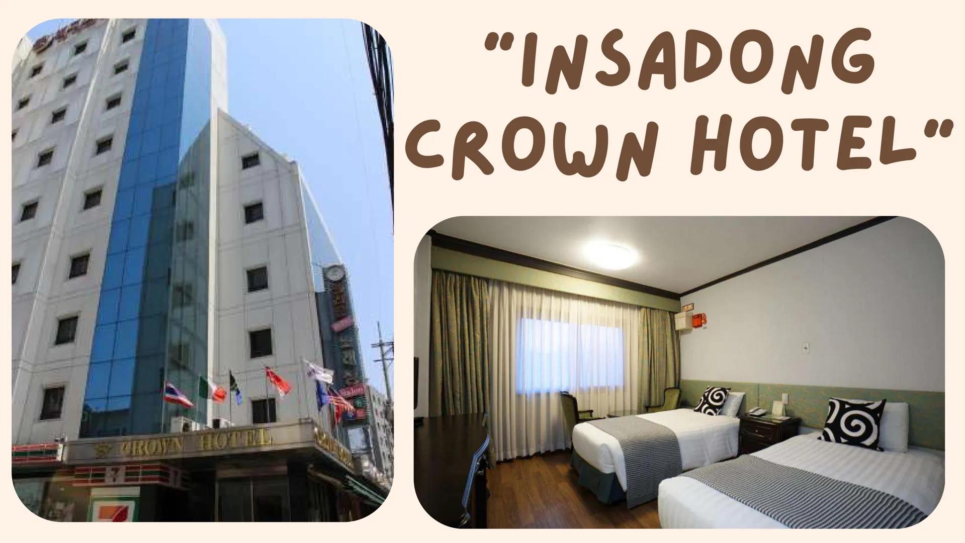 PLACES OF
SOUTH
KOREA "INCHEON INTERNATIONAL
AIRPORT "
NA
K& GROWN HOTENT
“INSADONG
CROWN HOTEL"
26 "MYEONGDONG"
mestead
offee
ess
S
HOESOUR