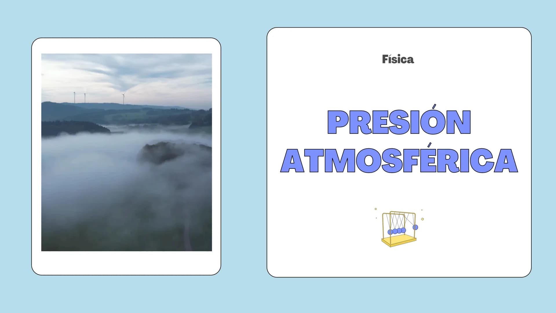 Física
PRESIÓN
ATMOSFÉRICA Upward pressure
¿QUE ES PRESIÓN?
Es la magnitud que mide la distribución de la
fuerza a través de un área determi