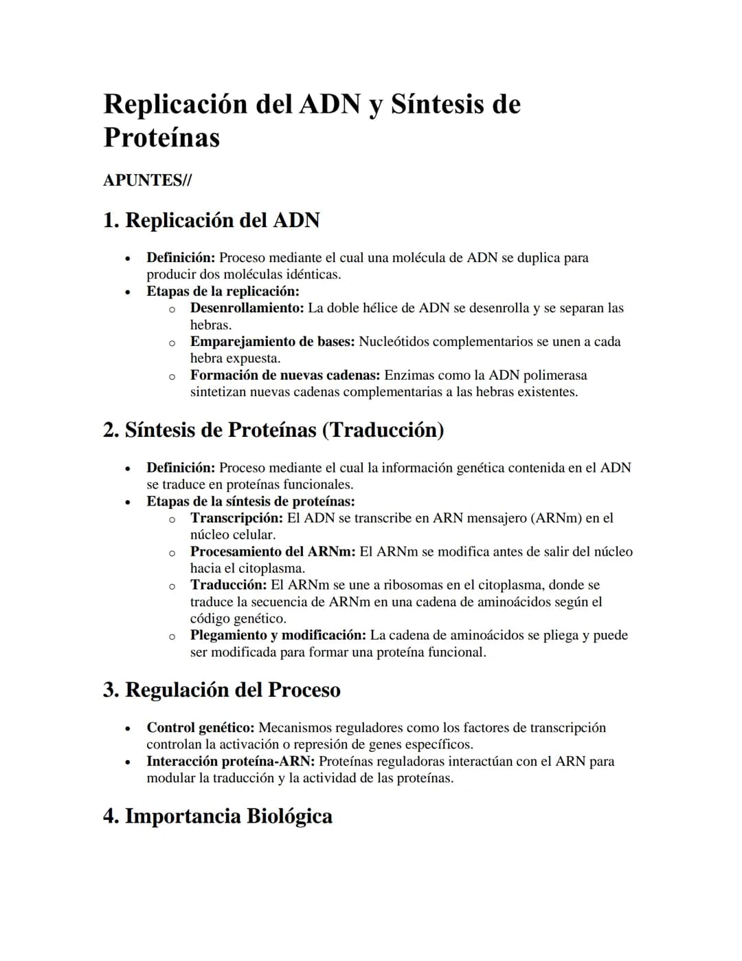 Replicación del ADN y Síntesis de
Proteínas
APUNTES//
1. Replicación del ADN
•
•
Definición: Proceso mediante el cual una molécula de ADN se