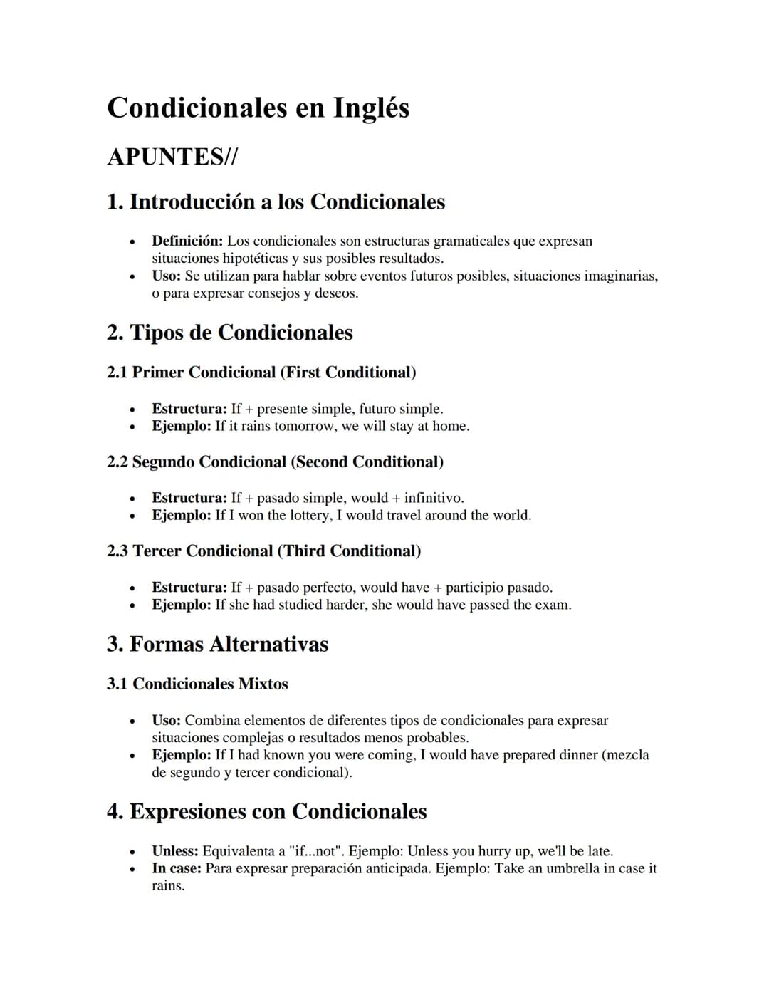 Condicionales en Inglés
APUNTES//
1. Introducción a los Condicionales
•
Definición: Los condicionales son estructuras gramaticales que expre