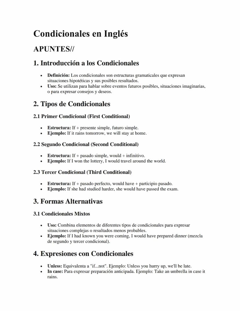 Condicionales en Inglés
APUNTES//
1. Introducción a los Condicionales
•
Definición: Los condicionales son estructuras gramaticales que expre