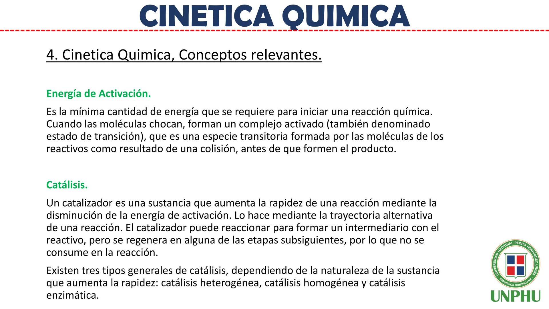 # Química General II (QUI-112)

# CINETICA QUIMICA

Facilitador: Ing. Maribel Espinosa

NIVERSIDAD NACIONAL PEDRO HENRIQUEZ URENA

REPÚBLICA