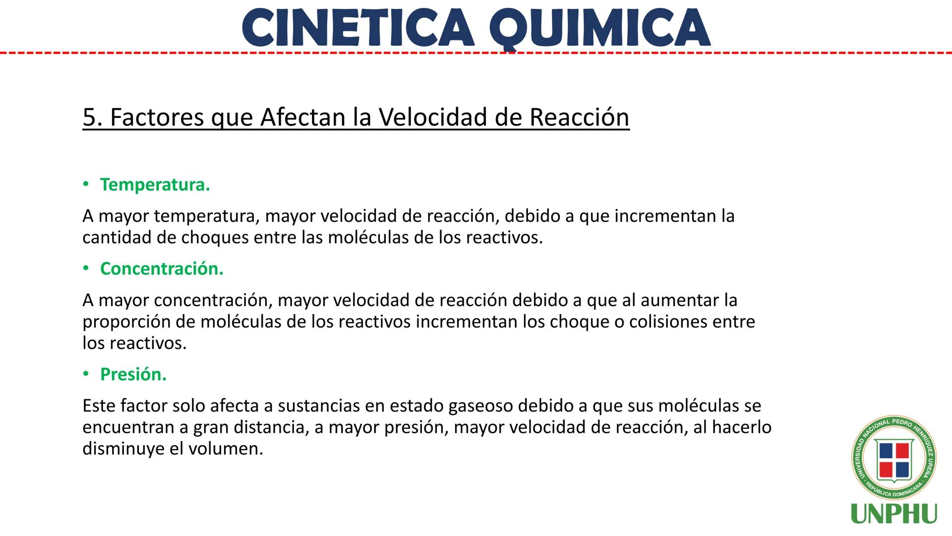 # Química General II (QUI-112)

# CINETICA QUIMICA

Facilitador: Ing. Maribel Espinosa

NIVERSIDAD NACIONAL PEDRO HENRIQUEZ URENA

REPÚBLICA