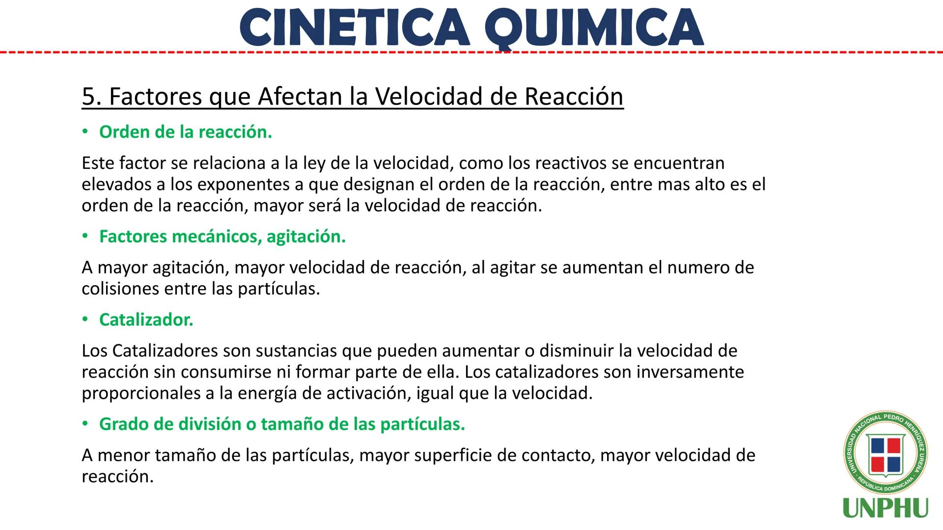 # Química General II (QUI-112)

# CINETICA QUIMICA

Facilitador: Ing. Maribel Espinosa

NIVERSIDAD NACIONAL PEDRO HENRIQUEZ URENA

REPÚBLICA