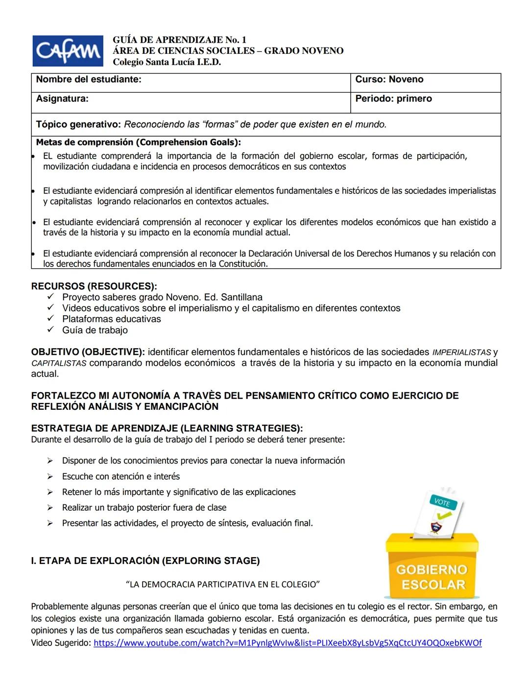 # GUÍA DE APRENDIZAJE No. 1
## ÁREA DE CIENCIAS SOCIALES - GRADO NOVENO
### Colegio Santa Lucía I.E.D.

Nombre del estudiante:
Curso: Noveno