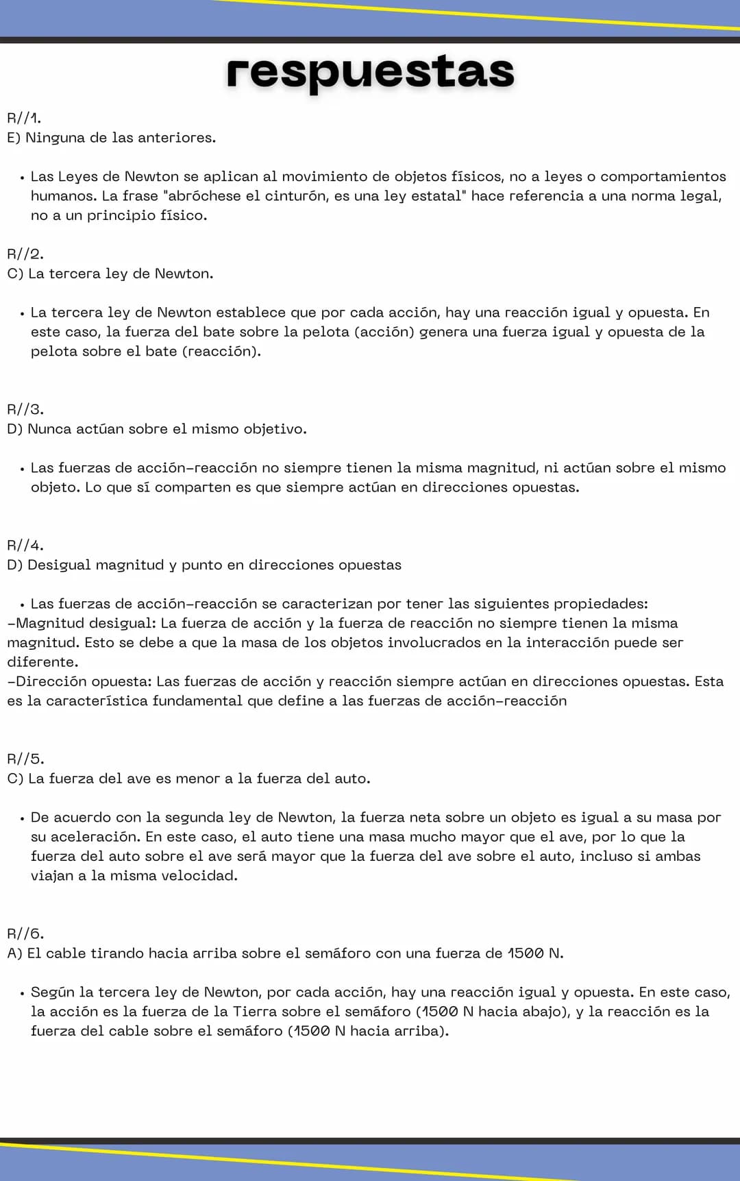 Fisica Cuantica
1. Cual ley de newton puede explicar la siguiente información: "abróchese el cinturón, es
una ley estatal"
A) La primera ley