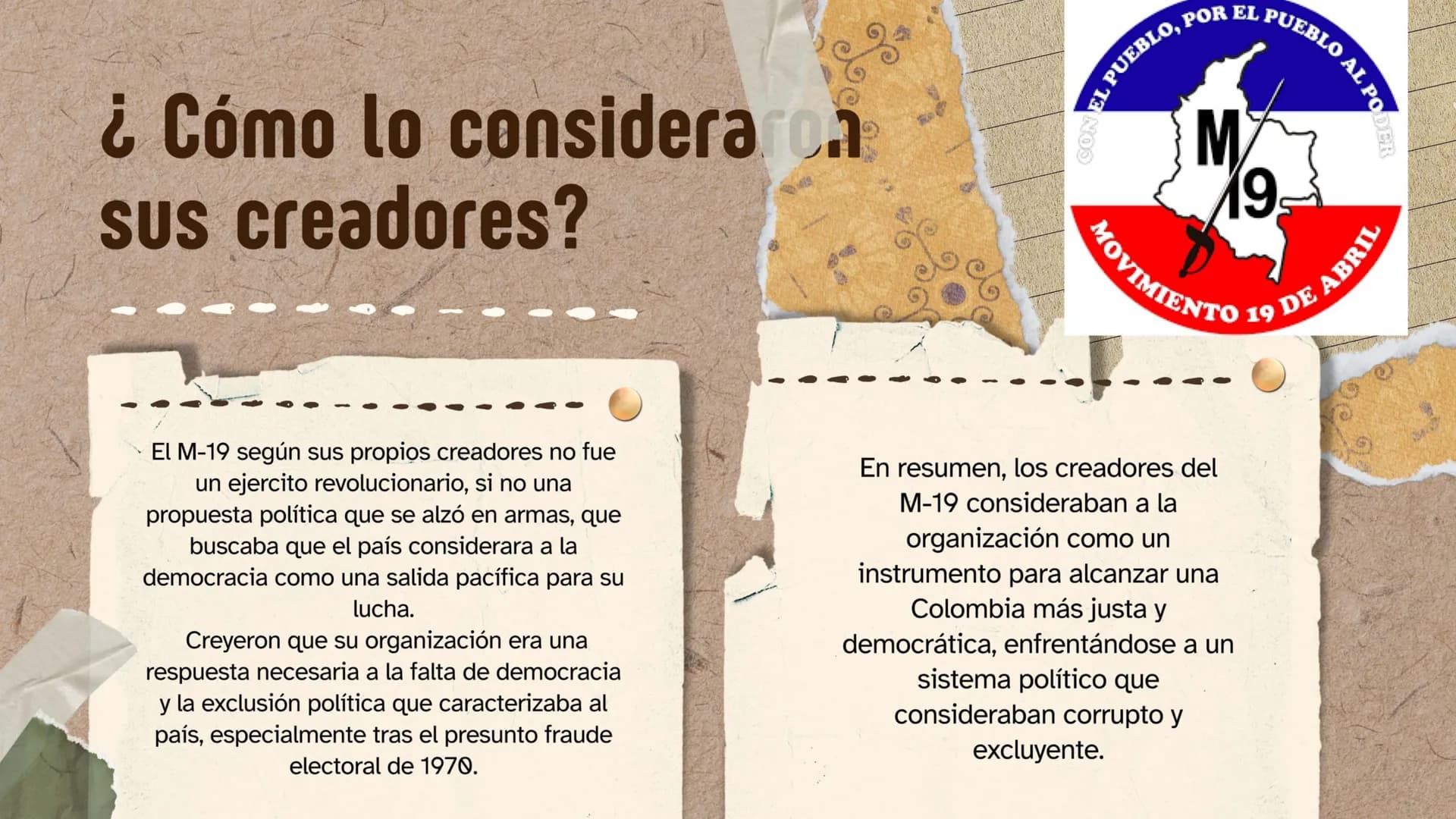 ÍNDICE
1 ¿que fue el M-19?
20
¿como lo consideraron
sus creadores?
3 ¿cómo surgió?
4
¿ cuales fueron las
principales figuras
del M-19?
10
5

