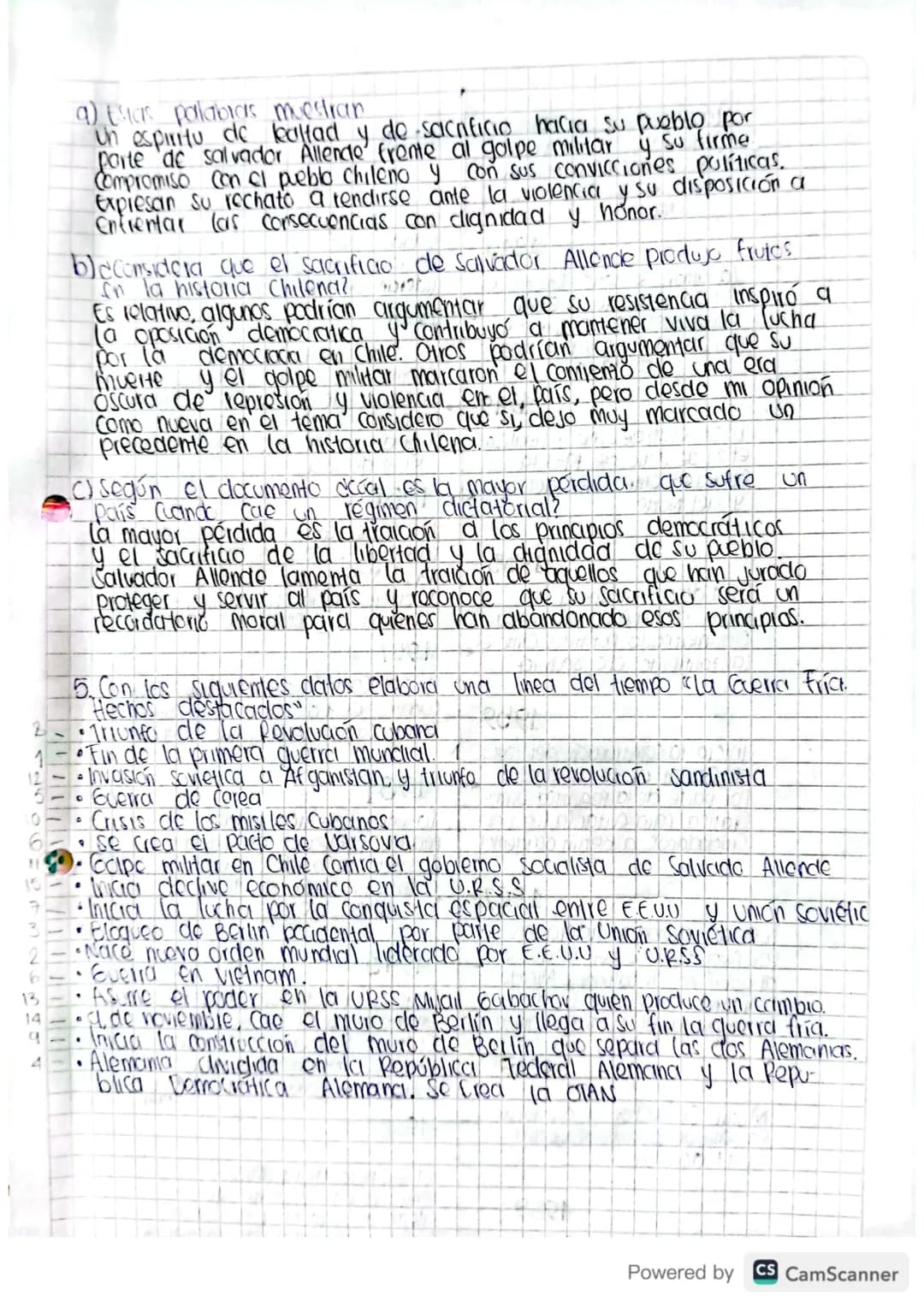 AMERICA LATINA EN EL CONTEXTO DE LA GUERRA
FRIA
•Socialismo y dictaduras:
Desempeño 1
1. Investigue.
a Cuba y el socialismo
b) Chile y el so