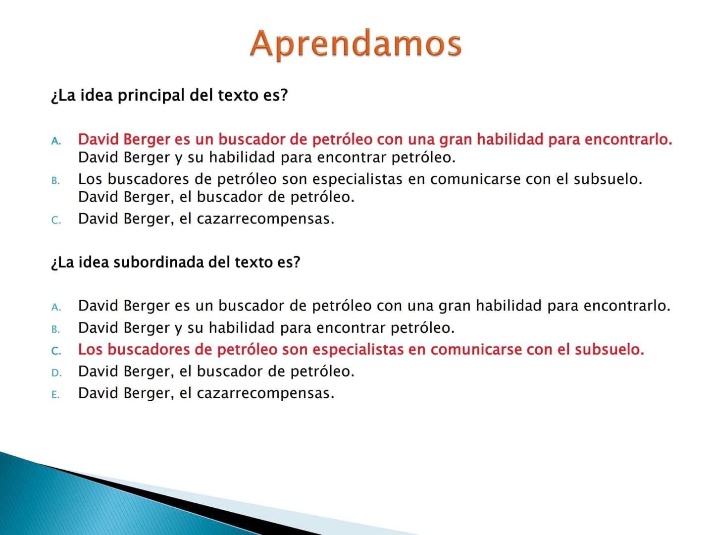 El tema y las ideas principales OBJETIVOS DE APRENDIZAJE
importancia de la idea temática en
la
▸ Reconoce la
comprensión y producción textua