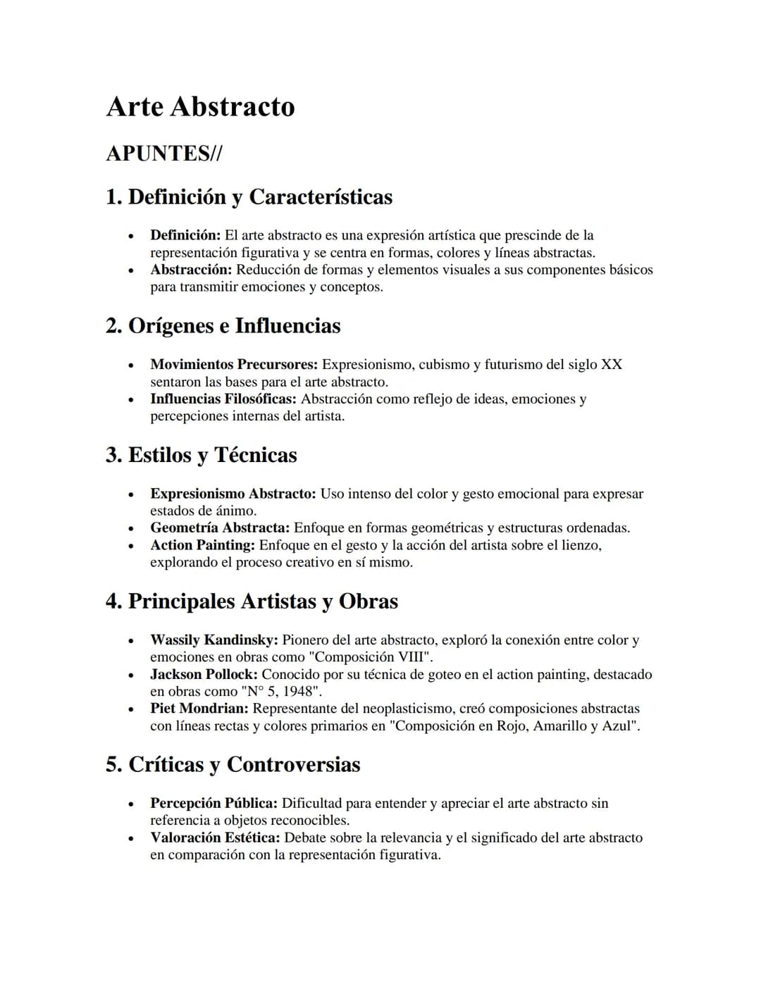 Arte Abstracto
APUNTES//
1. Definición y Características
•
•
Definición: El arte abstracto es una expresión artística que prescinde de la
re