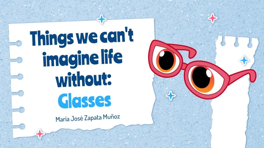 Inglés - History of Glasses