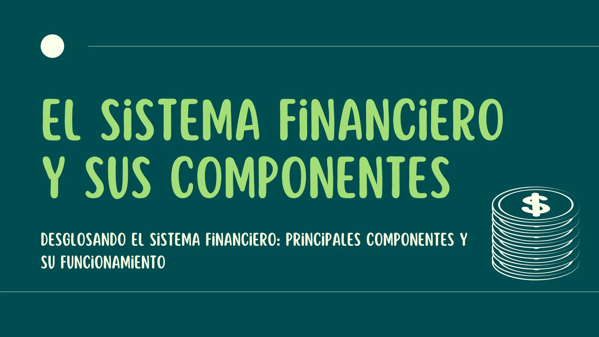 NAVEGANDO EL
$
LABERINTO
$
FINANCIERO CONTENIDO
UNA DESCRIPCIÓN DEL PROGRAMA DE LA PRESENTACIÓN.
•
Dinero
· Oferta y demanda
• Conceptos bás