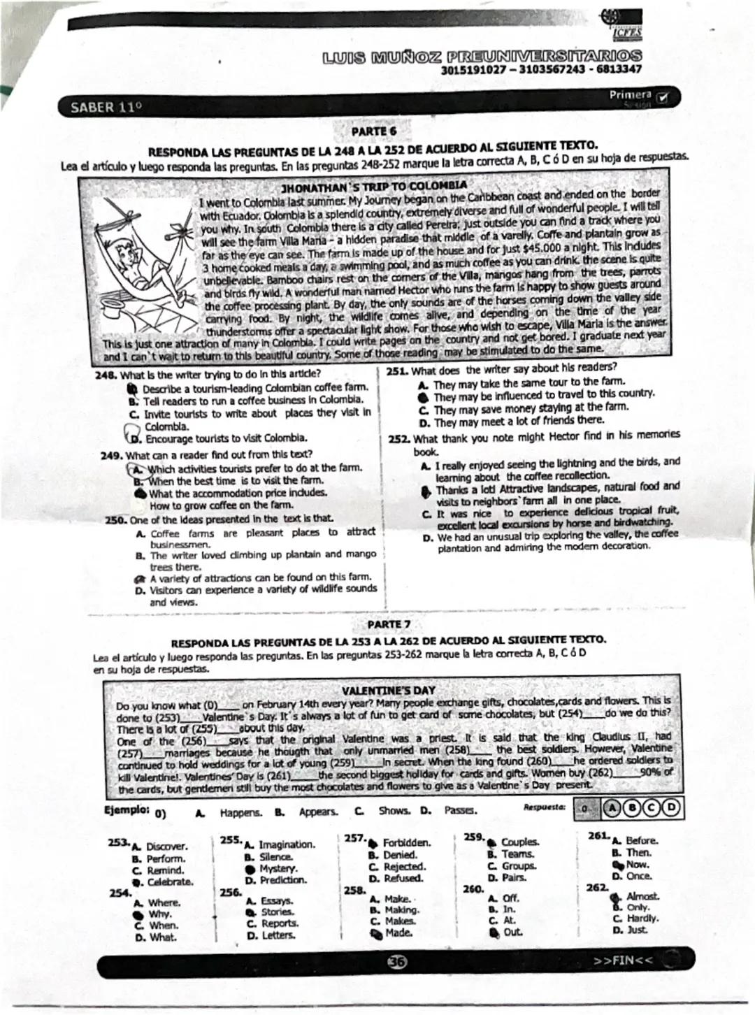 # SABER 11°
# INGLÉS I
## PARTE 1
RESPONDA LAS PREGUNTAS DE LA 218 A LA 222 DE ACUERDO AL SIGUIENTE EJEMPLO.
¿Dónde puede ver estos avisos?.
