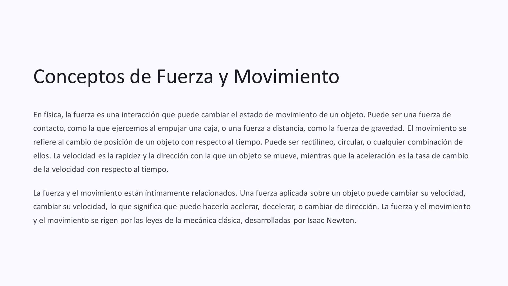 Introducción a las Fuerzas y el
Movimiento
Este documento te guiará a través de los conceptos fundamentales de las fuerzas y el movimiento. 