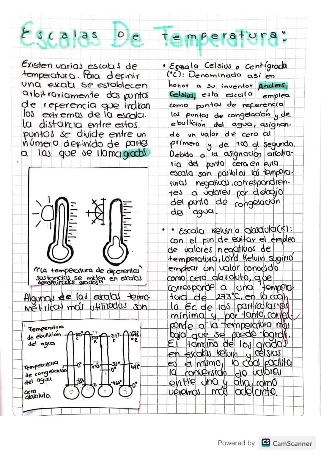 # Escolas De temperatura:

Existen varias escatis de
temperatura. Para definir
una escala se establecen
arbitrariamente dos puntos
de refere