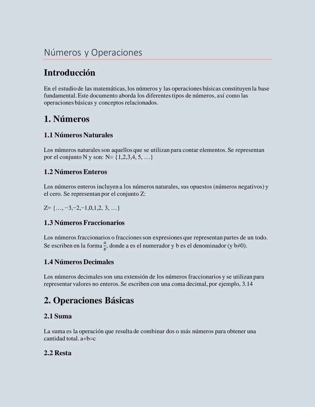 Números y Operaciones
Introducción
En el estudio de las matemáticas, los números y las operaciones básicas constituyen la base
fundamental. 