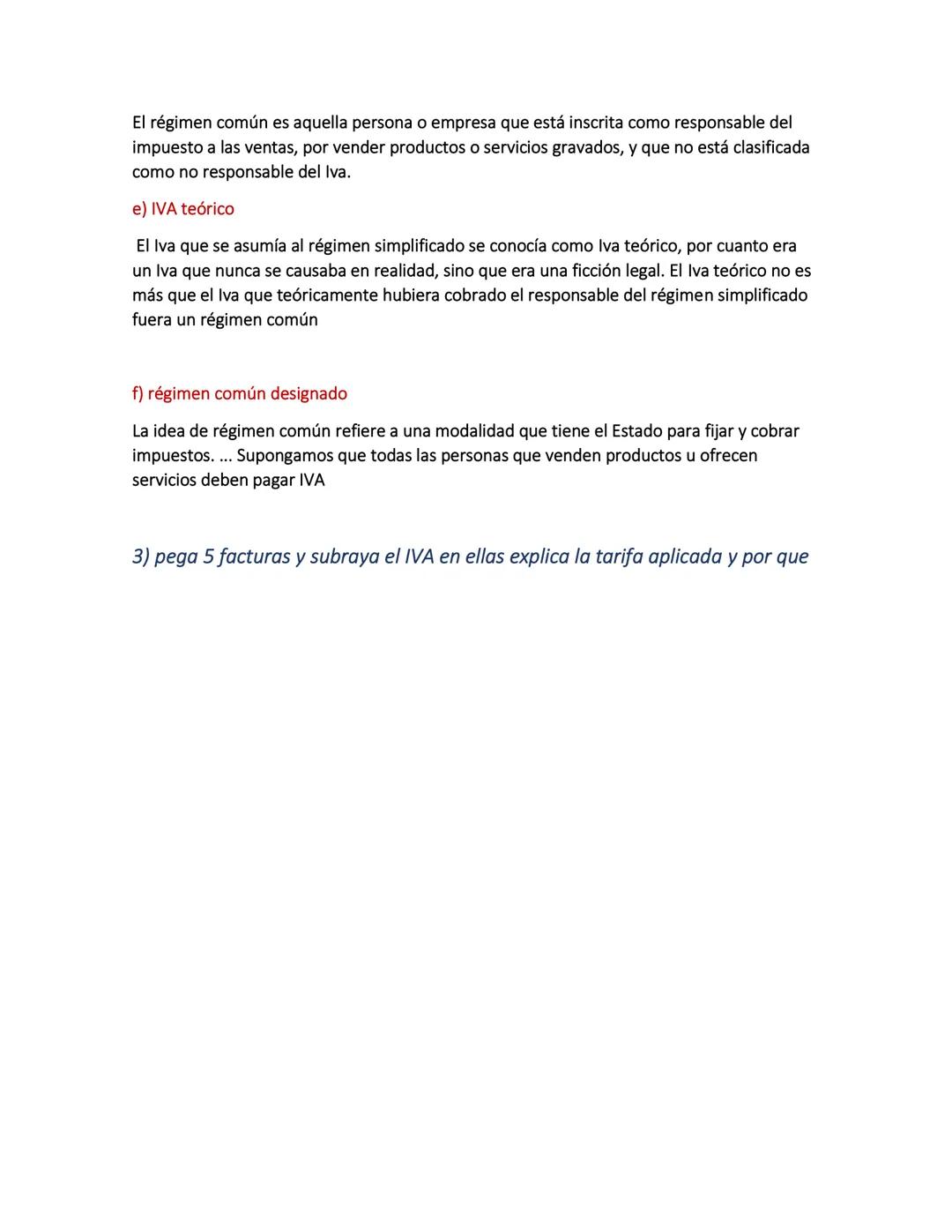 A) que es el IVA
R//El Iva es el acrónimo del Impuesto al Valor agregado, que todos conocemos como
impuesto a las ventas, que se cobra cuand