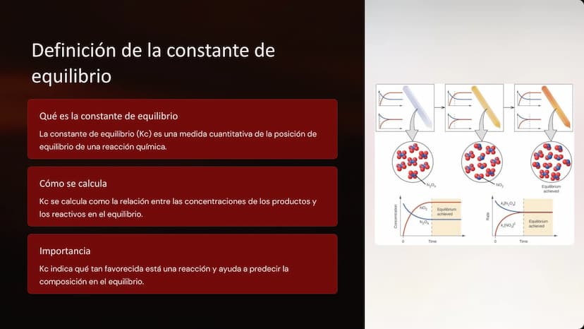 Equilibrio químico:
Constante de equilibrio, principio
de Le Châtelier
El equilibrio químico es un concepto fundamental en química
que descr