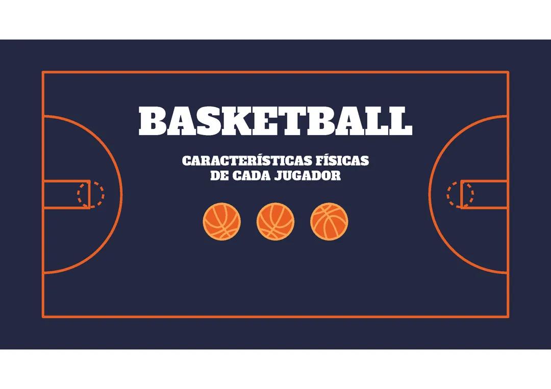 CARACTERÍSTICAS FÍSICAS DE CADA JUGADOR EN BASKETBALL