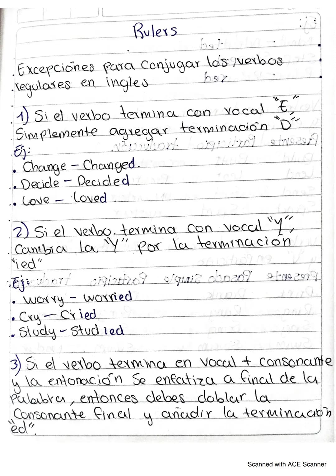 Rulers
bet
Excepciones para Conjugar los verbos
• regulares en ingles.
bsz
1) Si el verbo termina con vocal E
Simplemente agregar terminació