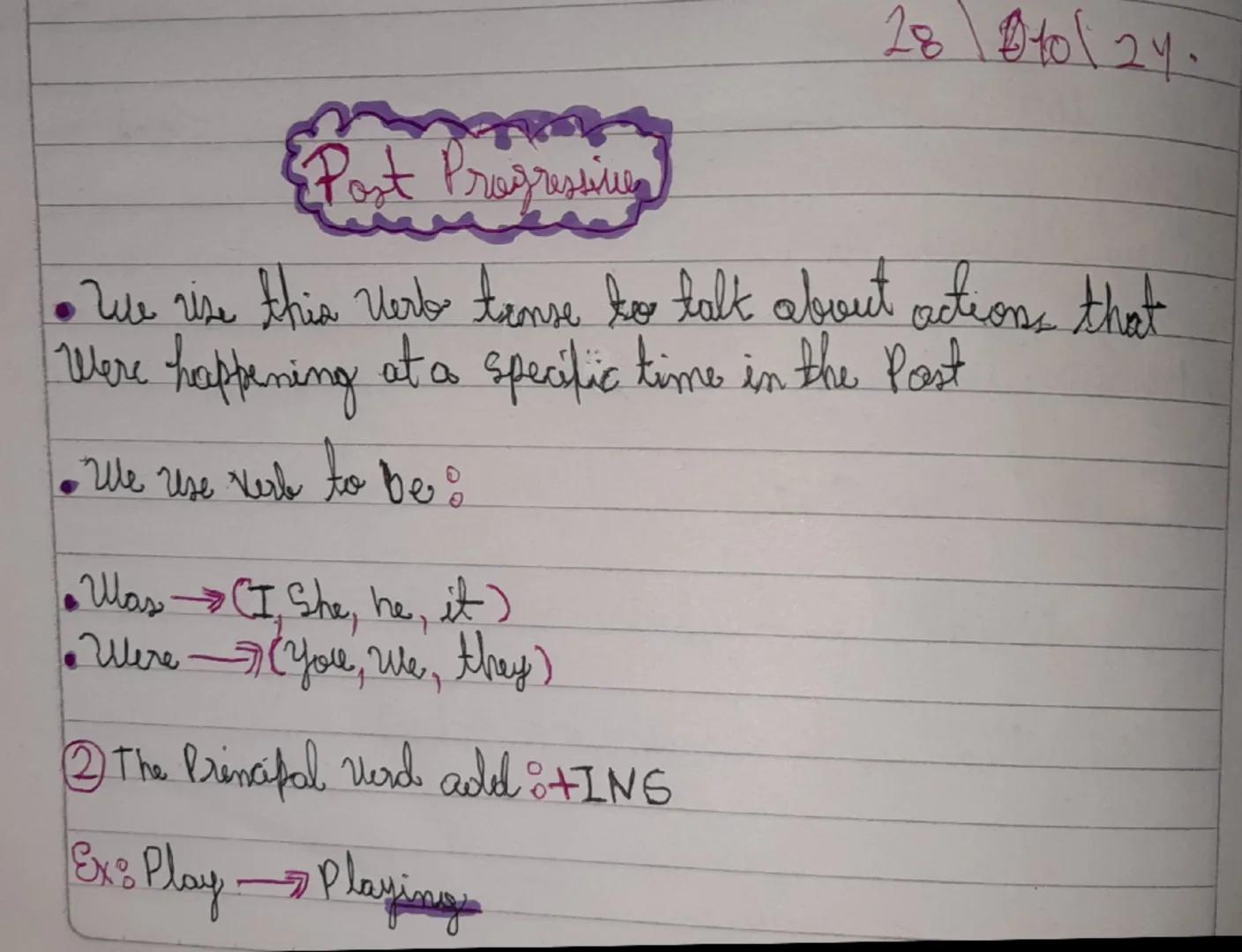 Post Progressive

28/10/24.

• Zue vise thia Verb tense to talk about actions that
Were happening at a specific time in the Post

• We use V