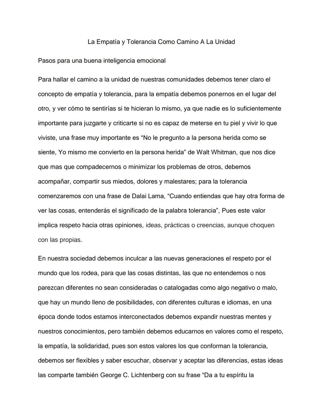 La Empatía y Tolerancia Como Camino A La Unidad
Pasos para una buena inteligencia emocional
Para hallar el camino a la unidad de nuestras co