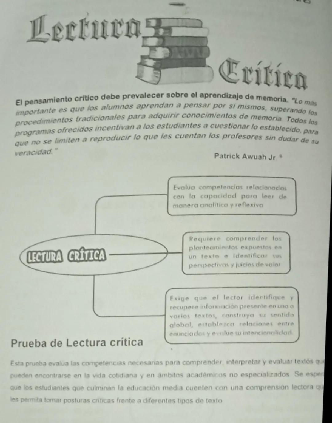 Lectura
Crítica
El pensamiento critico debe prevalecer sobre el aprendizaje de memoria. "Lo más
importante es que los alumnos aprendan a pen