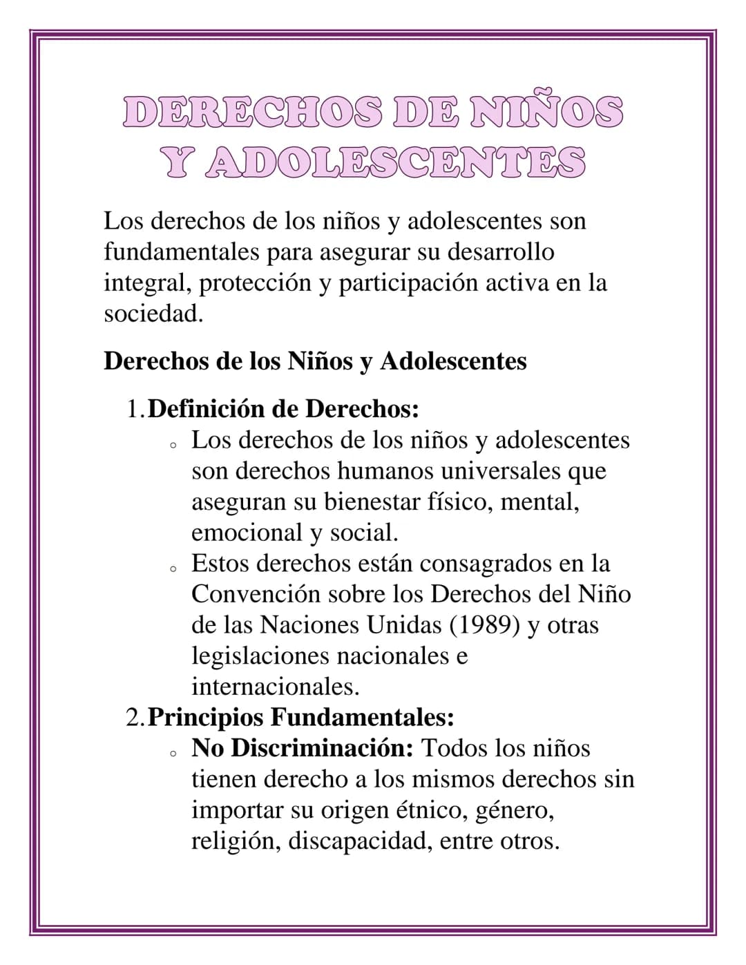 DERECHOS DE NIÑOS
Y ADOLESCENTES
Los derechos de los niños y adolescentes son
fundamentales para asegurar su desarrollo
integral, protección