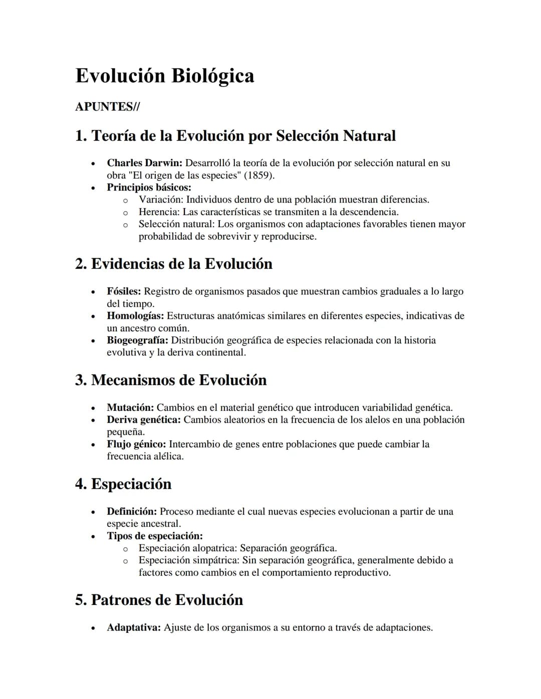 Evolución Biológica
APUNTES//
1. Teoría de la Evolución por Selección Natural
•
•
Charles Darwin: Desarrolló la teoría de la evolución por s