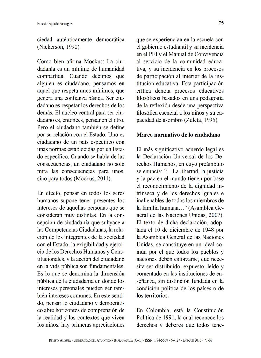 Hacia la caracterización de los valores democráticos
y ciudadanos de las niñas y niños escolares:
una mirada desde la filosofía para niños*
