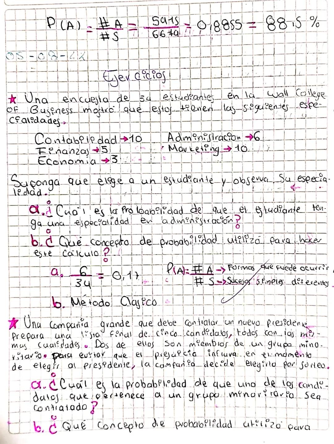 Probabilidad
Mide que tan probable es la ocurrencia de un
evento determinado. La probabilidad se mide del
0 al 1. Existen diferentes formas 