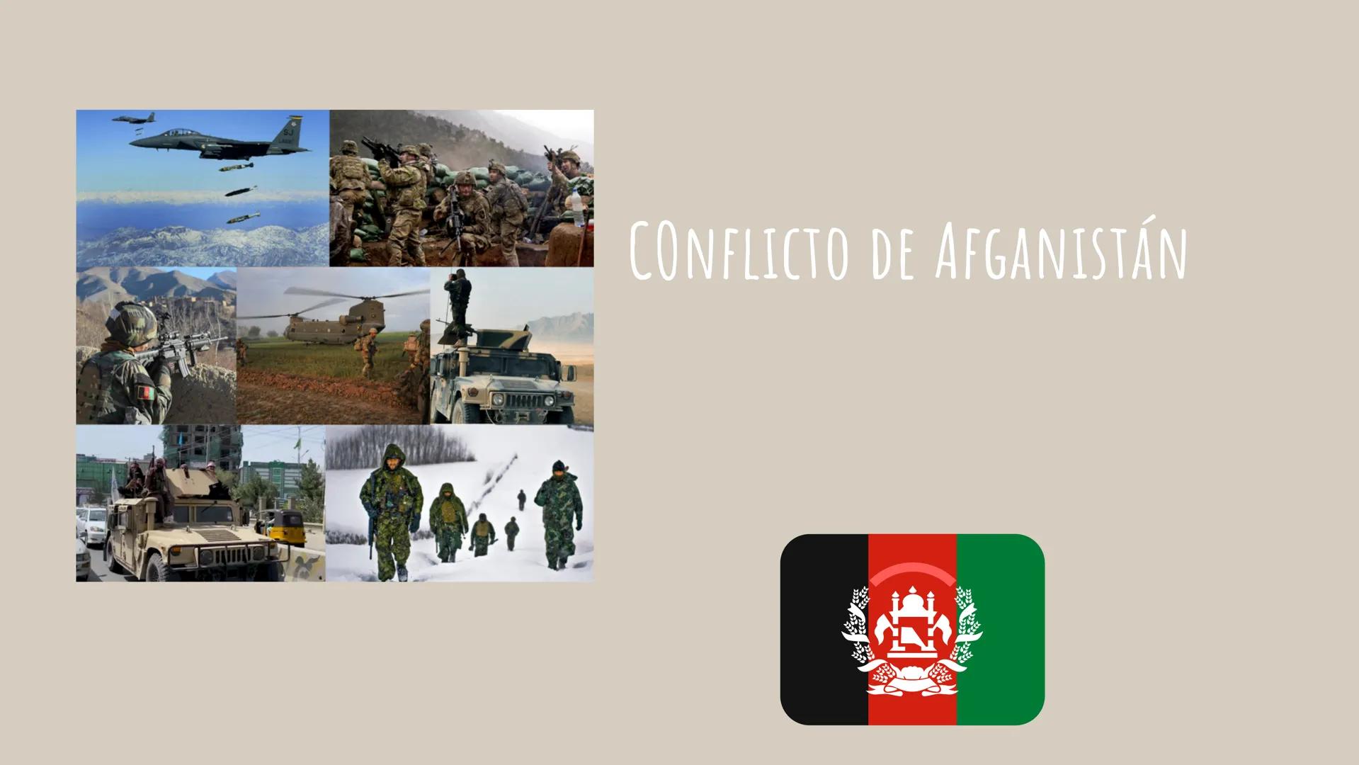 # CONFLICTO DE AFGANISTÁN # ¿QUÉ FUE LA GUERRA DE AFGANISTÁN?

La guerra de Afganistán fue un conflicto bélico librado en ese
país, iniciado