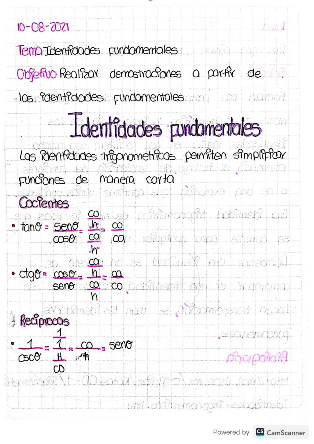 10-08-2021
Tema Identidades Fundamentales
Objetivo Realizar demostraciones a partir de .
los identidades: Fundamentales ing
Identidades Fund