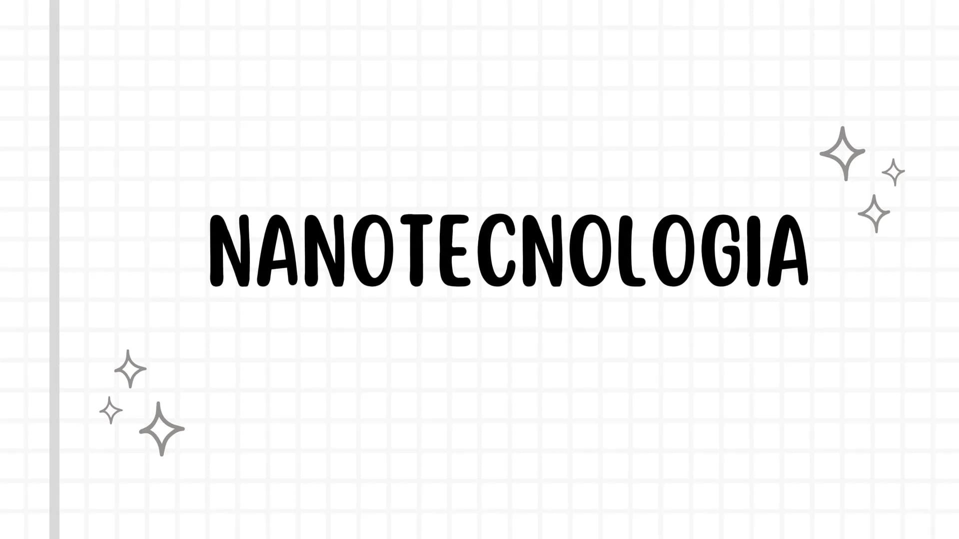 Д
NANOTECNOLOGIA • ¿QUÉ ES LA NANOTECNOLOGÍA?
La nanotecnología es la ciencia, ingeniería y
tecnología que se realiza a la nanoescala, que e