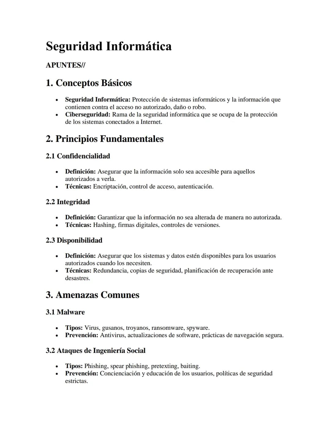 Seguridad Informática
APUNTES//
1. Conceptos Básicos
•
•
Seguridad Informática: Protección de sistemas informáticos y la información que
con