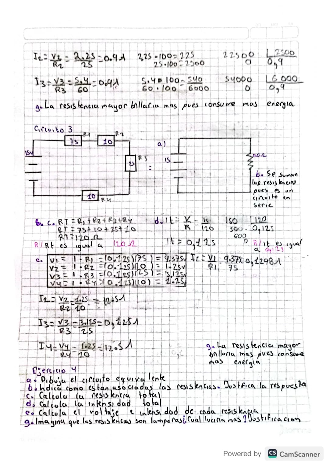 Circuitos Serie, Paralelo
NERIOL Indica que circuitos.
de forma mix ta
a.
C
+
Serie
Mixto
y
es ban en serie, cuales en
pures
Tels
y cuales
b