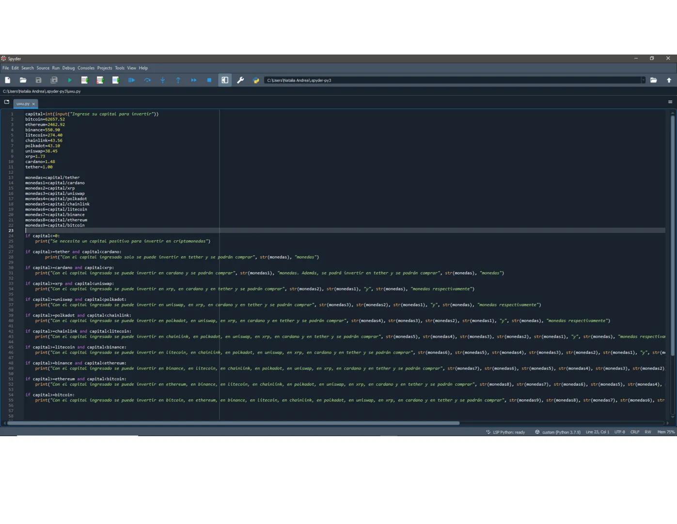 Spyder
File Edit Search Source Run Debug Consoles Projects Tools View Help
8
B
C:\Users Watalia Andreal,spyder-py3uwu.py
0
uwu.py x
capital-