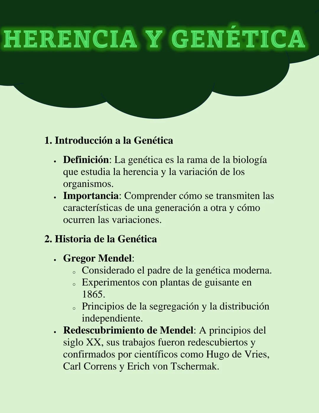 HERENCIA Y GENÉTICA
1. Introducción a la Genética
.
Definición: La genética es la rama de la biología
que estudia la herencia y la variación