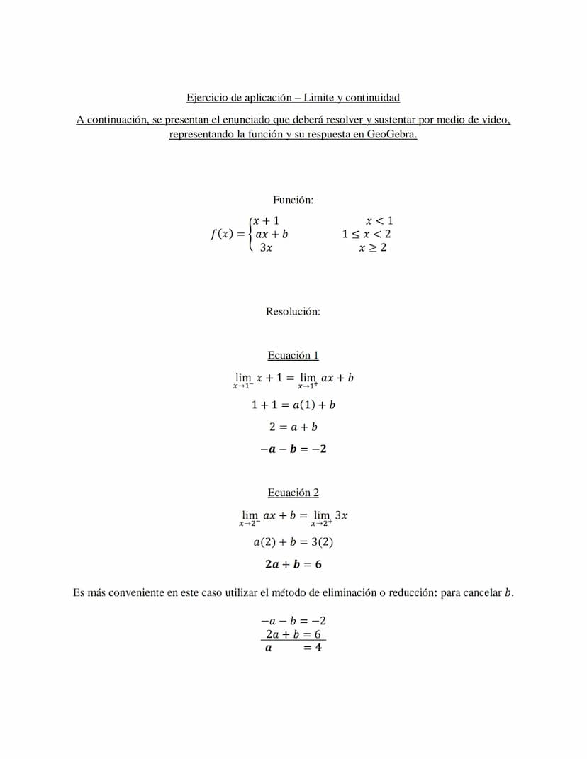 Desarrollo de los ejercicios
Graficar en GeoGebra la siguiente función a trozos, y de acuerdo con ella determinar los límites laterales
dado