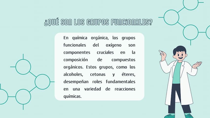 GRUPOS
FUNCIONALES
DEL OXIGENO ¿QUÉ SON LOS GRUPOS FUNCIONALES?
En química orgánica, los grupos
funcionales del oxígeno son
componentes
cruc