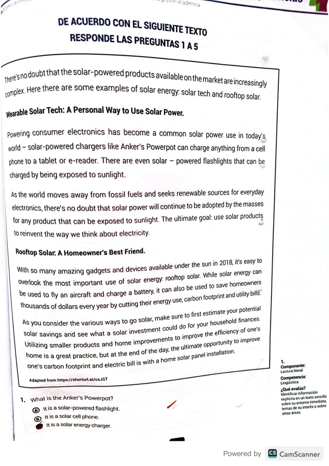 academica
DE ACUERDO CON EL SIGUIENTE TEXTO
RESPONDE LAS PREGUNTAS 1 A 5
There's no doubt that the solar-powered products available on the m