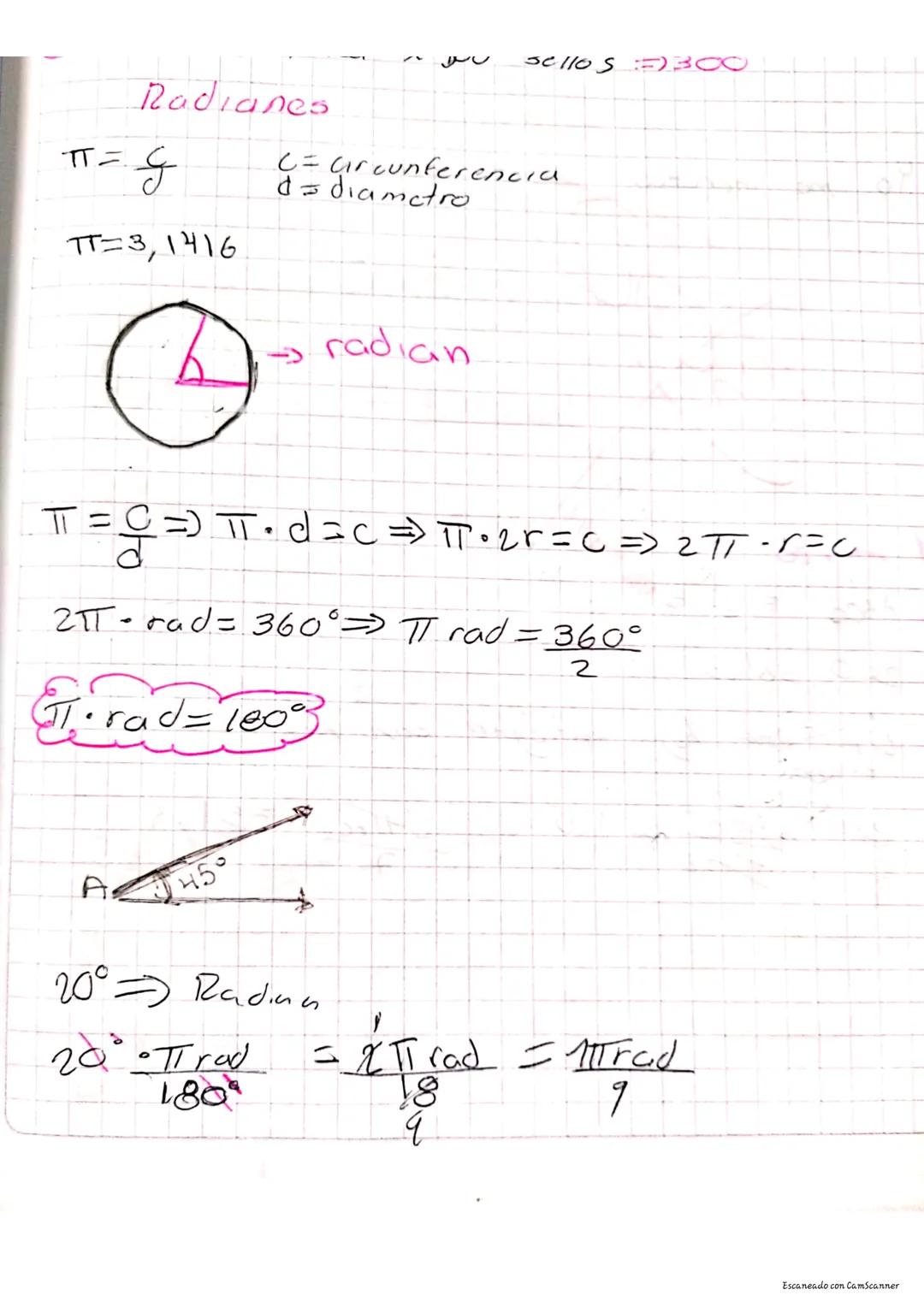ساسا
sello 50300

Radianes

π=$\\frac{c}{d}$ c=Grcunferencia
d=diametro

TT=3, 1416

$\\Rightarrow$ radian

ㅠ=$\\frac{c}{d}$⇒ㅠ•d=c⇒ ㅠ•2r = c