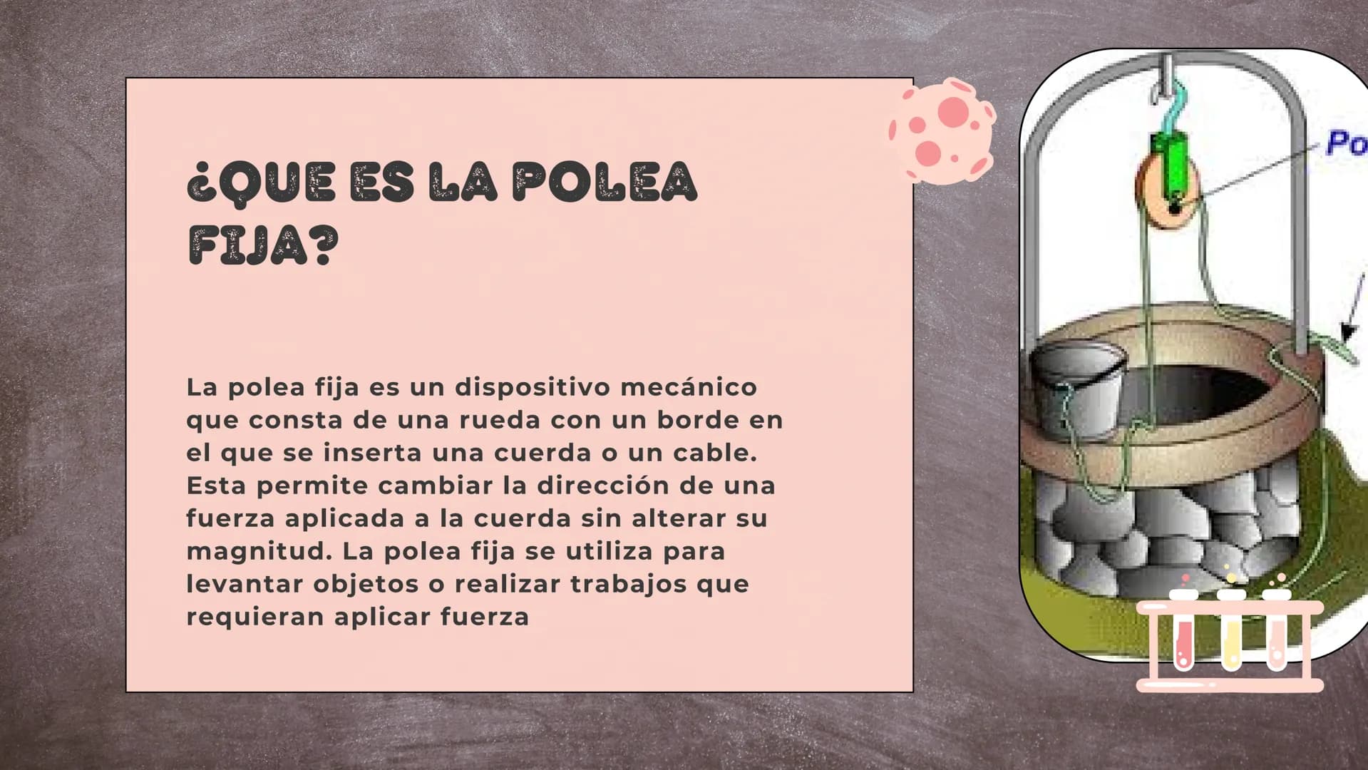 111/1111
|||||||||
TIPOS DE POLEAS
Fija y movil
|||| ¿QUE ES LA POLEA
FIJA?
La polea fija es un dispositivo mecánico
que consta de una rueda