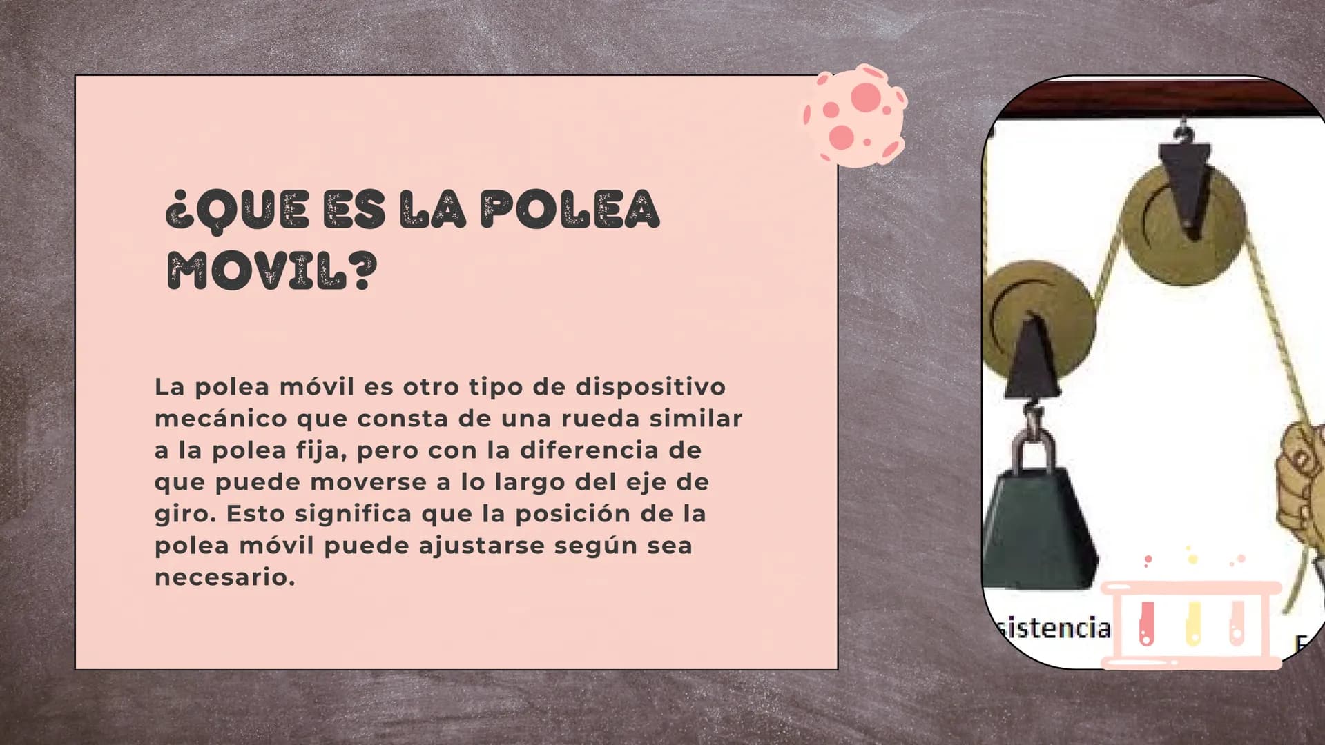 111/1111
|||||||||
TIPOS DE POLEAS
Fija y movil
|||| ¿QUE ES LA POLEA
FIJA?
La polea fija es un dispositivo mecánico
que consta de una rueda