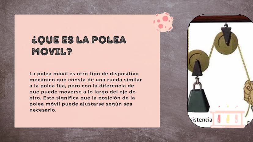 111/1111
|||||||||
TIPOS DE POLEAS
Fija y movil
|||| ¿QUE ES LA POLEA
FIJA?
La polea fija es un dispositivo mecánico
que consta de una rueda