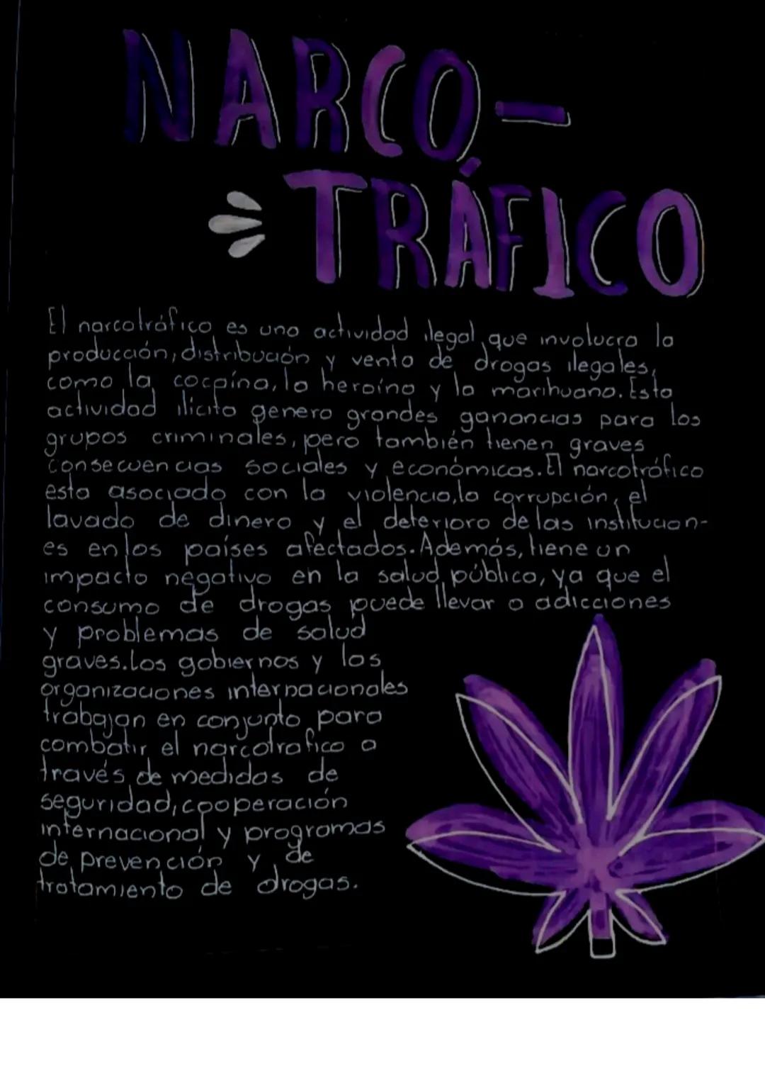 NARCO-
TRAFICO
el
El narcotráfico es uno actividad ilegal que involucro la
producción, distribución y vento de drogas ilegales
como la cocpi