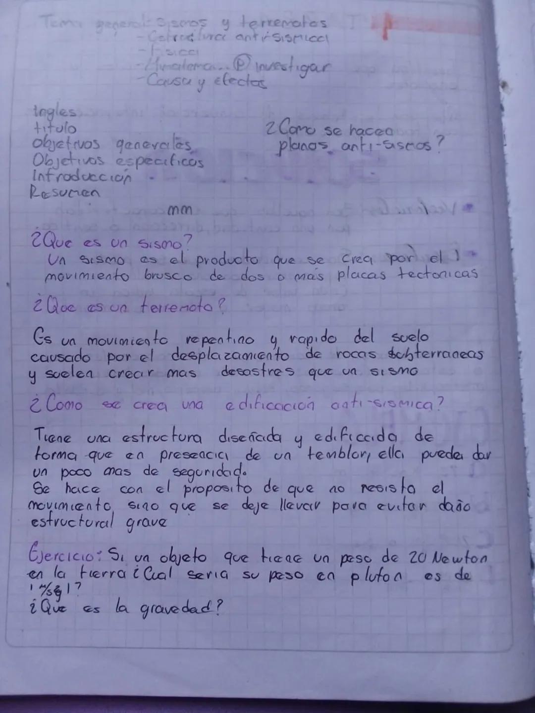 Tema general sismos y terremotos
- Gebred force antisismical
-Fisica
Ingles
titulo
-Hmalama.. P Investigar
Causu y efectos
objetivos general
