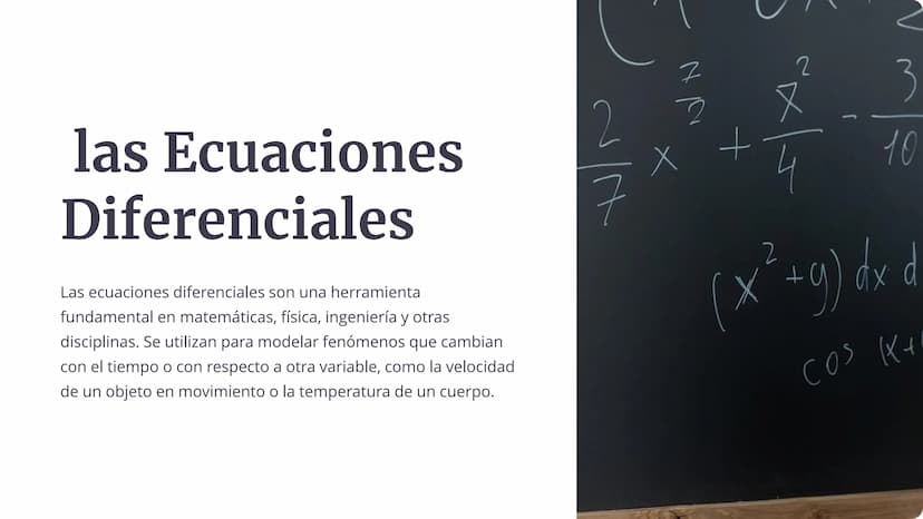 las Ecuaciones
Diferenciales
Las ecuaciones diferenciales son una herramienta
fundamental en matemáticas, física, ingeniería y otras
discipl